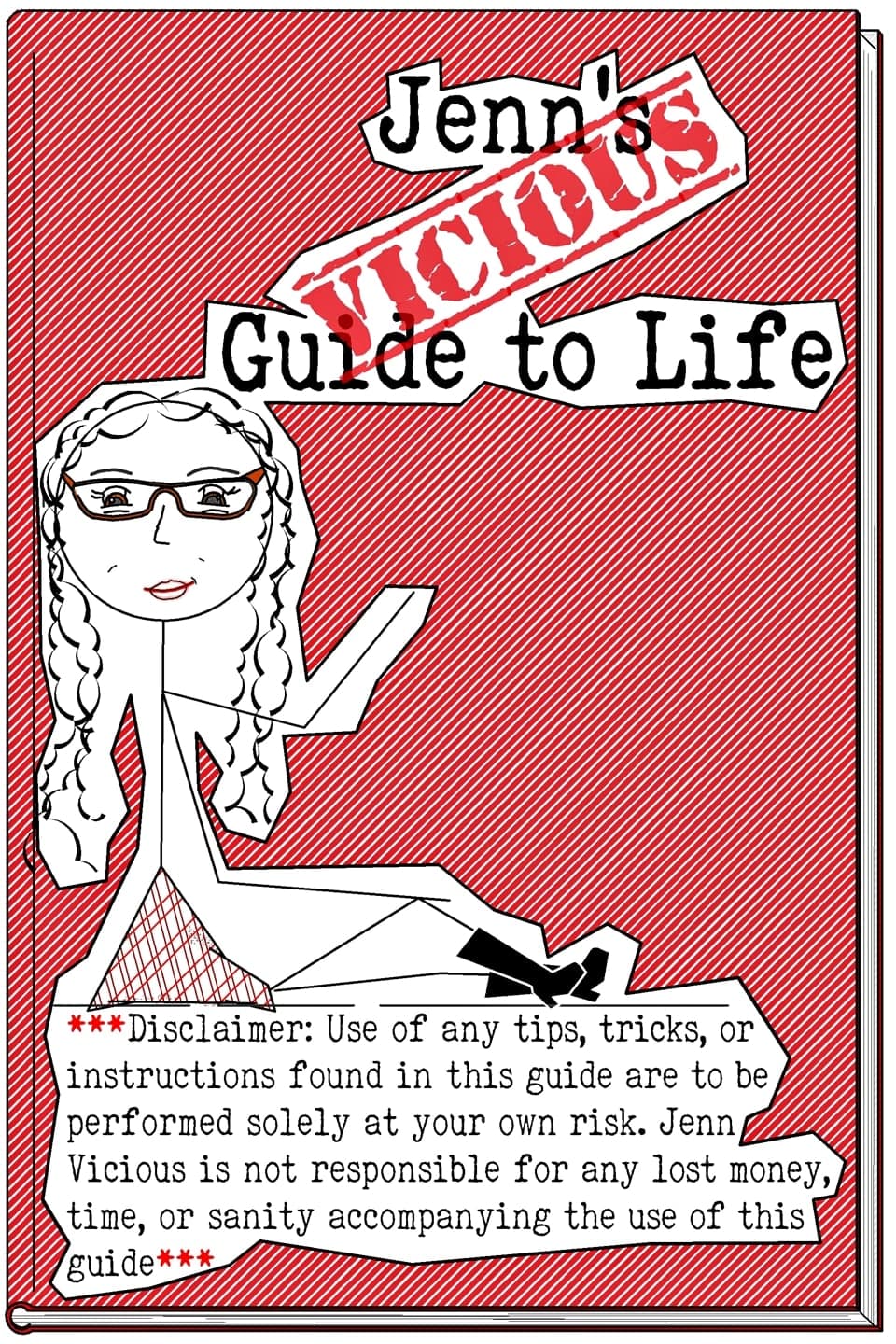 Jenn's Vicious Guide to Life