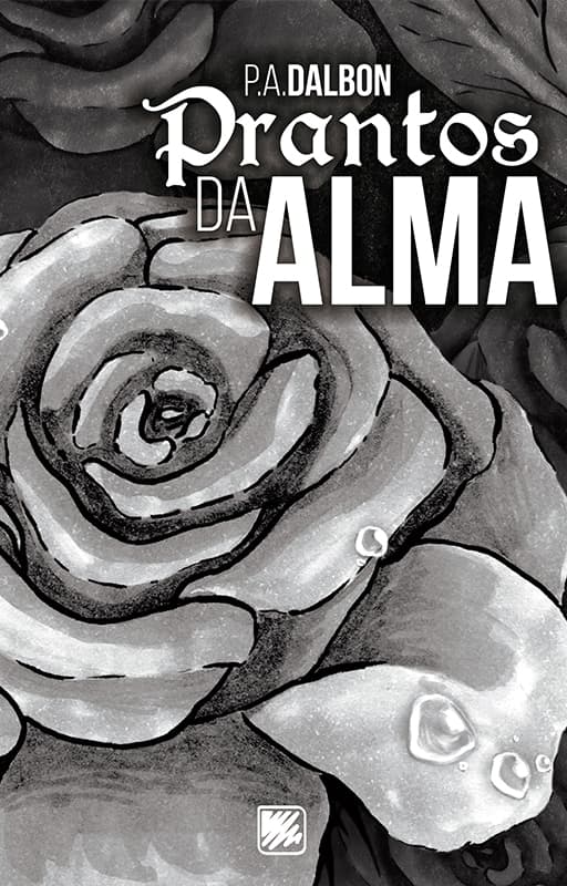 Prantos da Alma [Sorrows of the Soul]