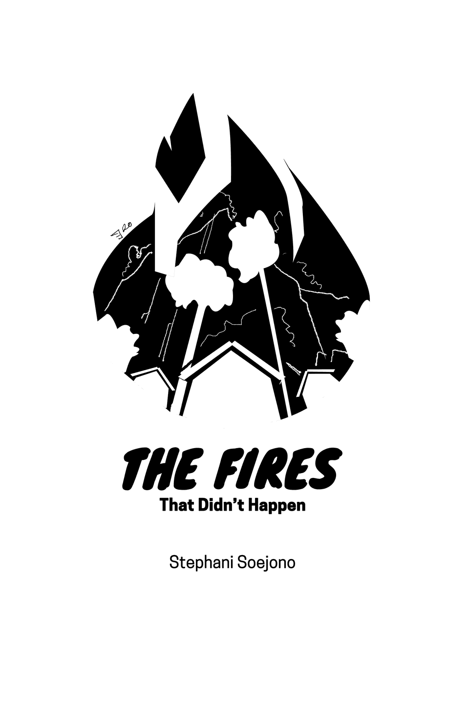 The Fires that Didn't Happen