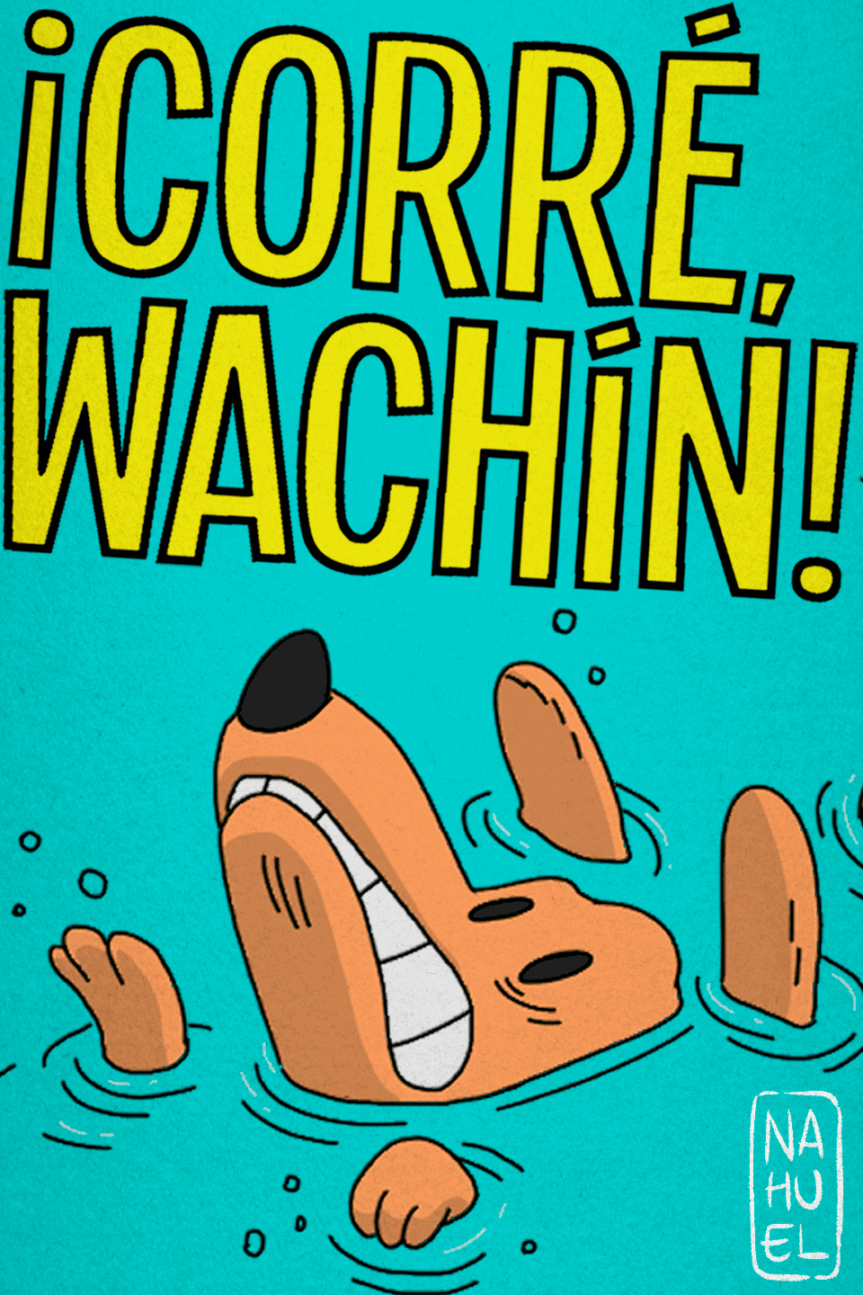 ¡Corré, Wachín!