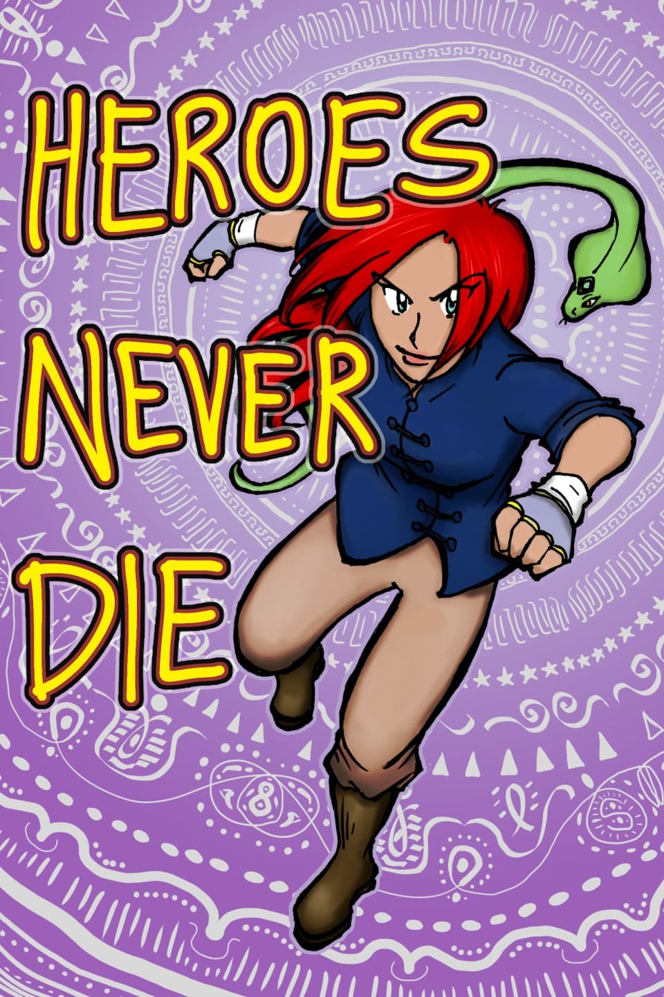Heroes Never Die