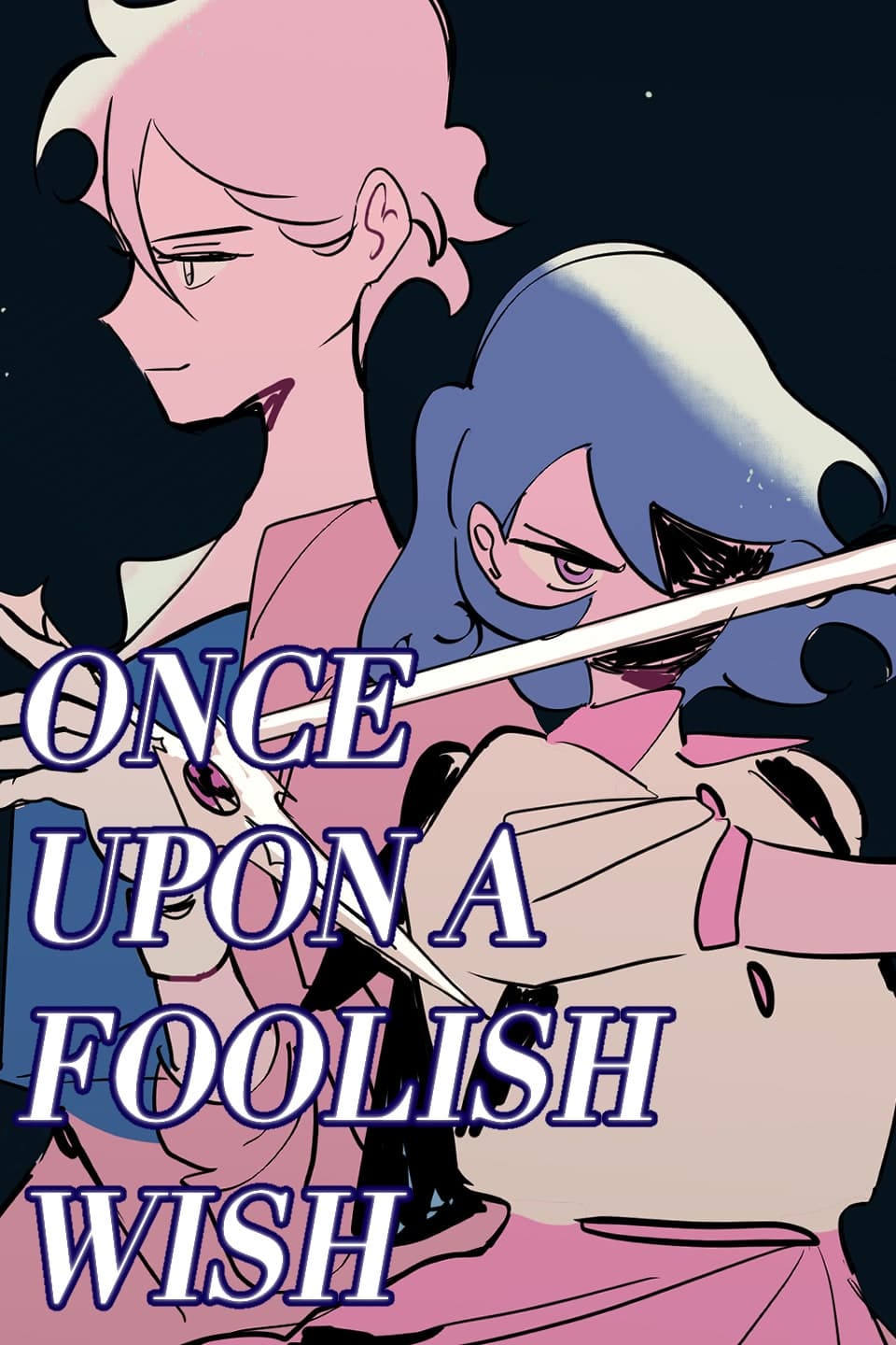 Once Upon a Foolish Wish