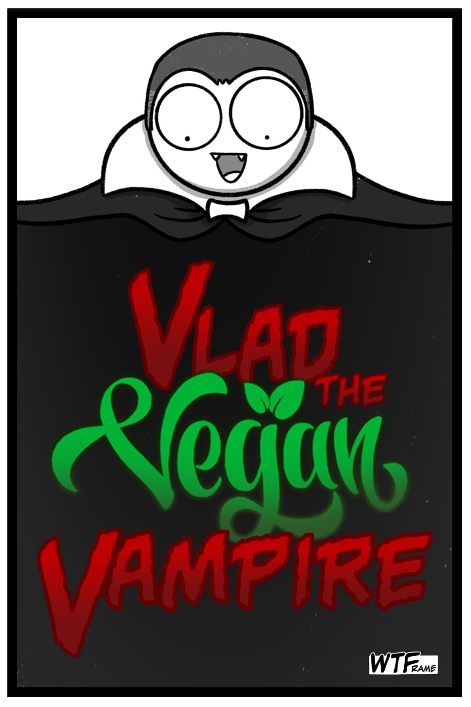 Vlad the Vegan Vampire