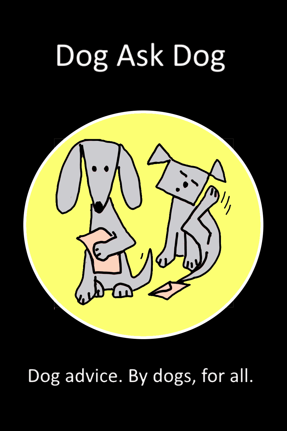 Dog Ask Dog
