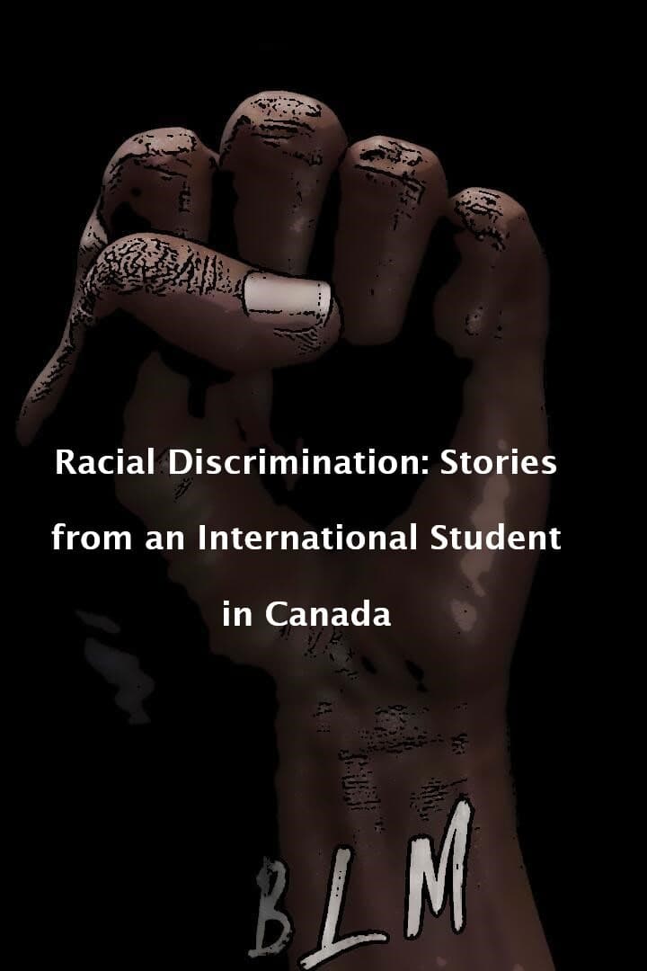 Racial Discrimination: Stories from an International student in Canada