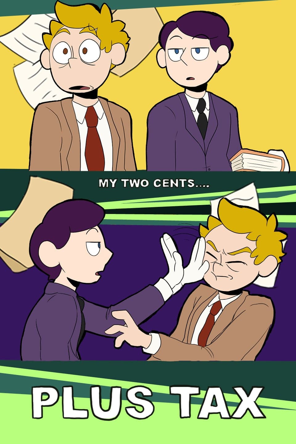 My Two Cents, PLUS TAX