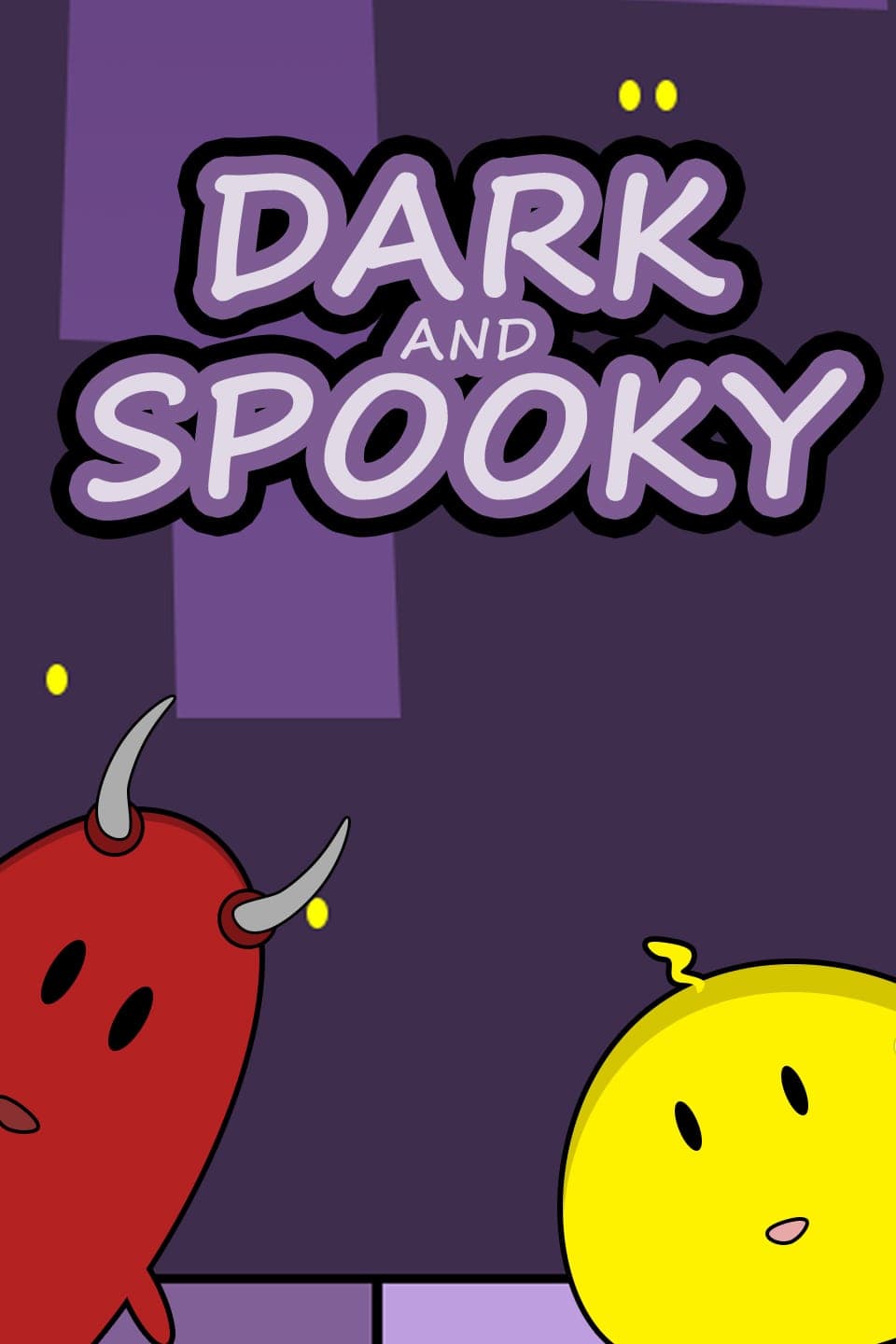 Dark and Spooky