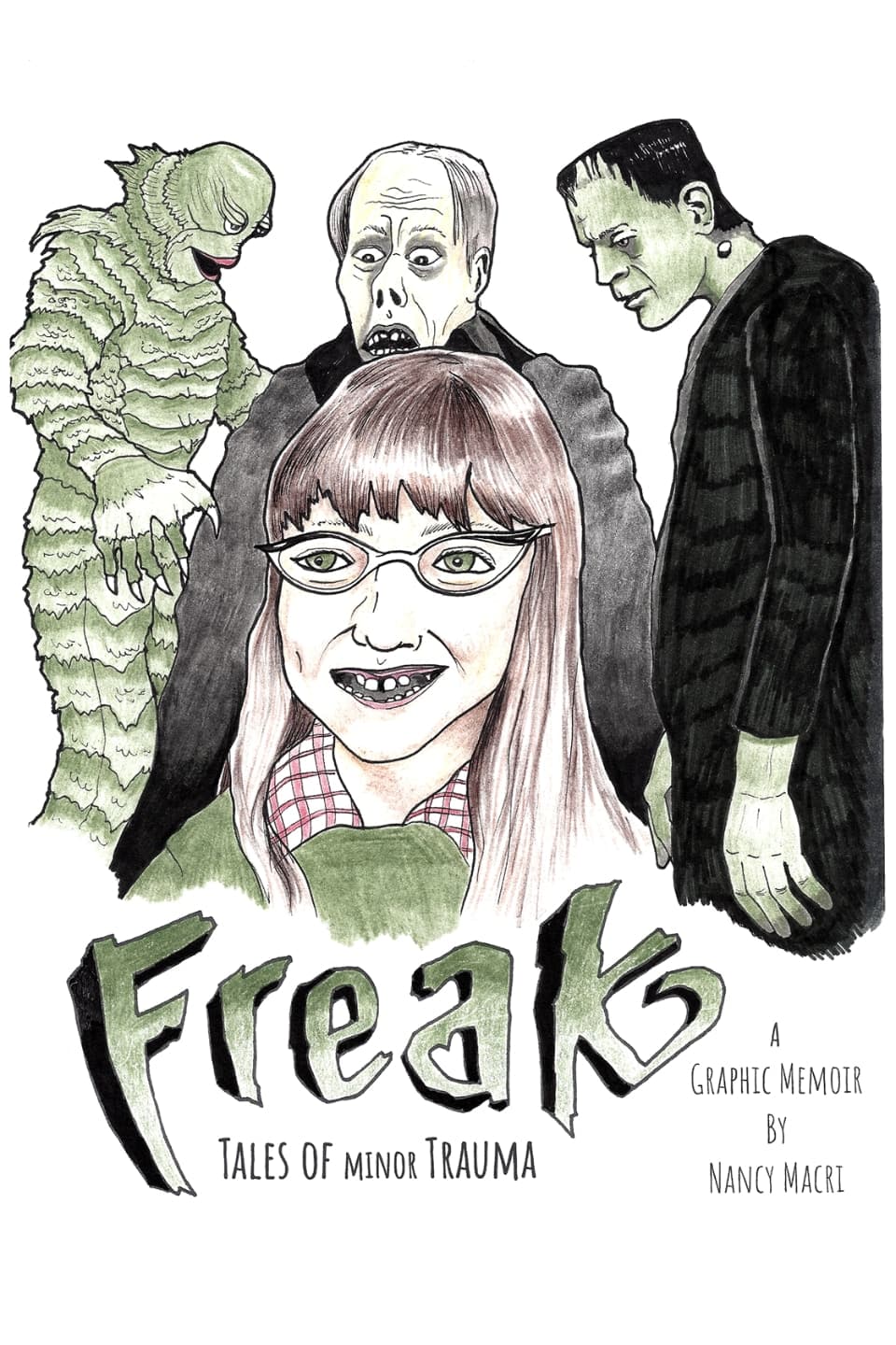 Freak: Tales of Minor Trauma