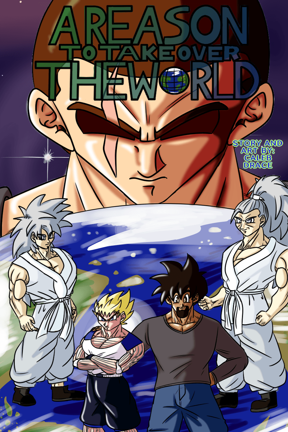 A REASON TO TAKE OVER THE WORLD