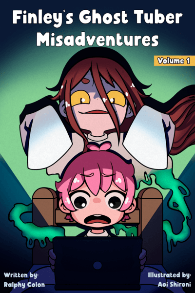 Finley's Ghost Tuber Misadventures