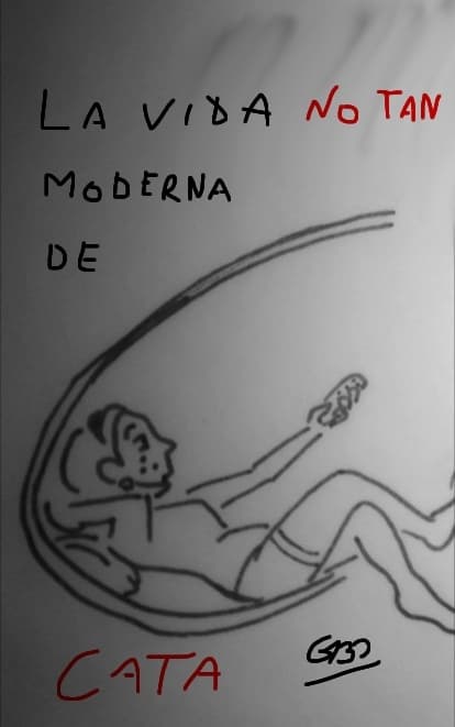 La vida -no tan- moderna de Cata
