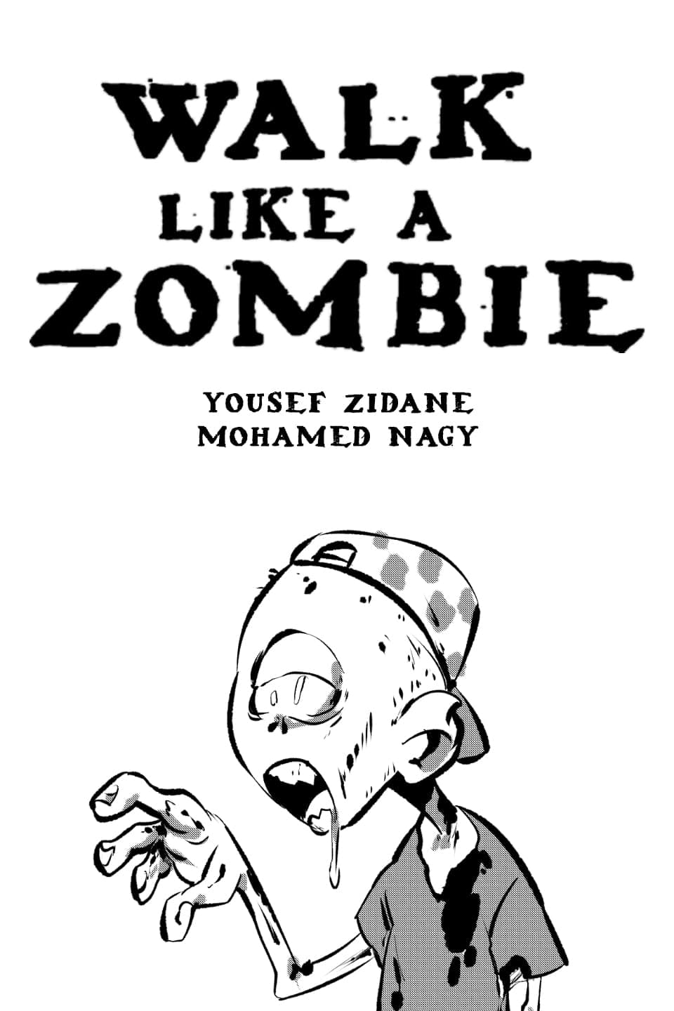 WALK LIKE A ZOMBIE