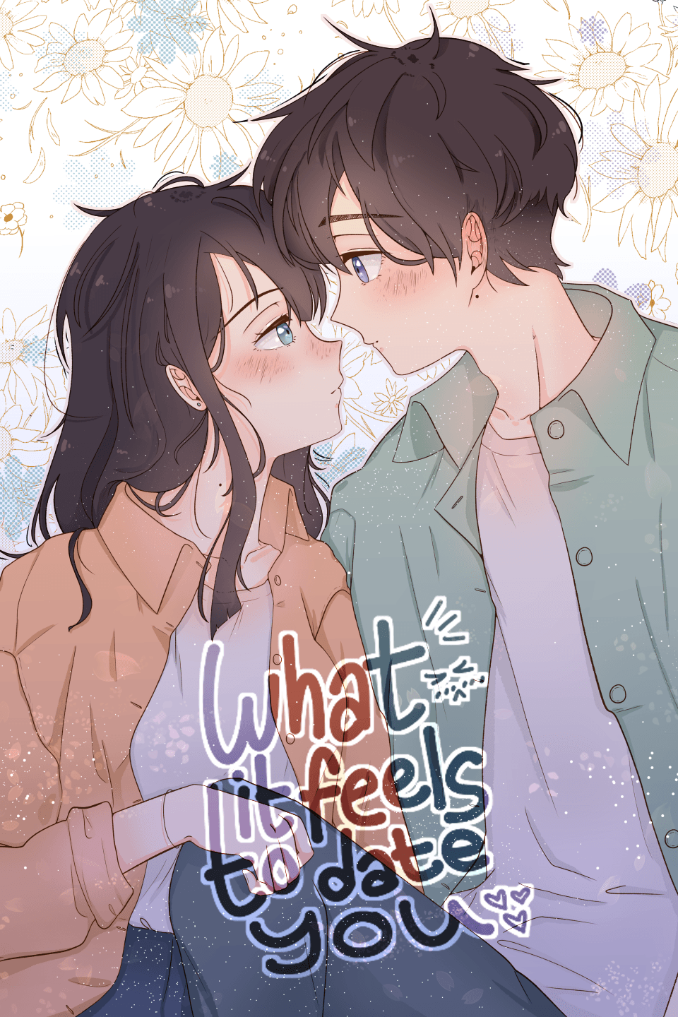 What It Feels To Date You