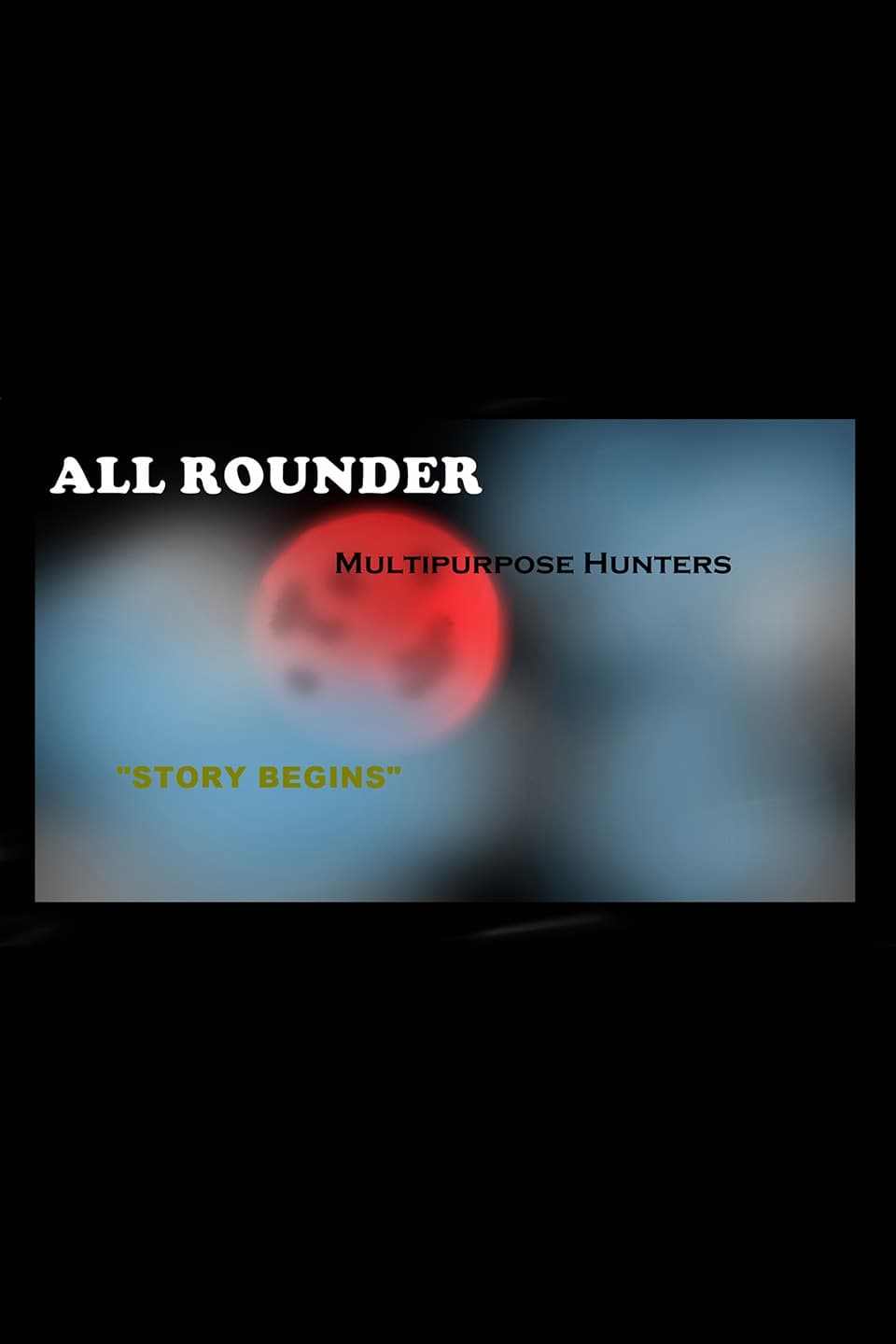 All Rounder Multipurpose Hunters