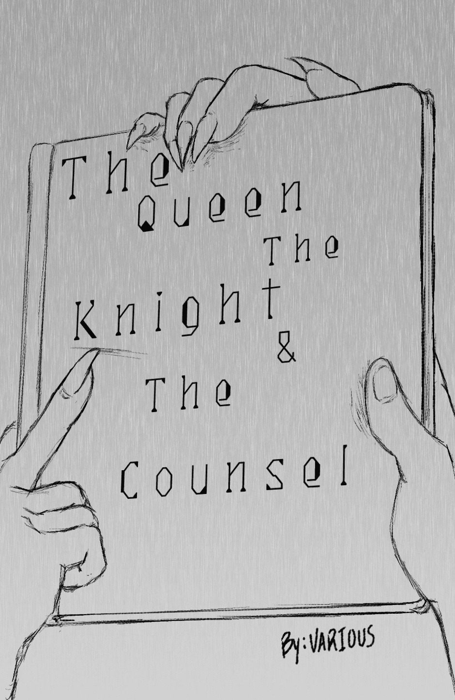 The Queen, The Knight, and The Counsel