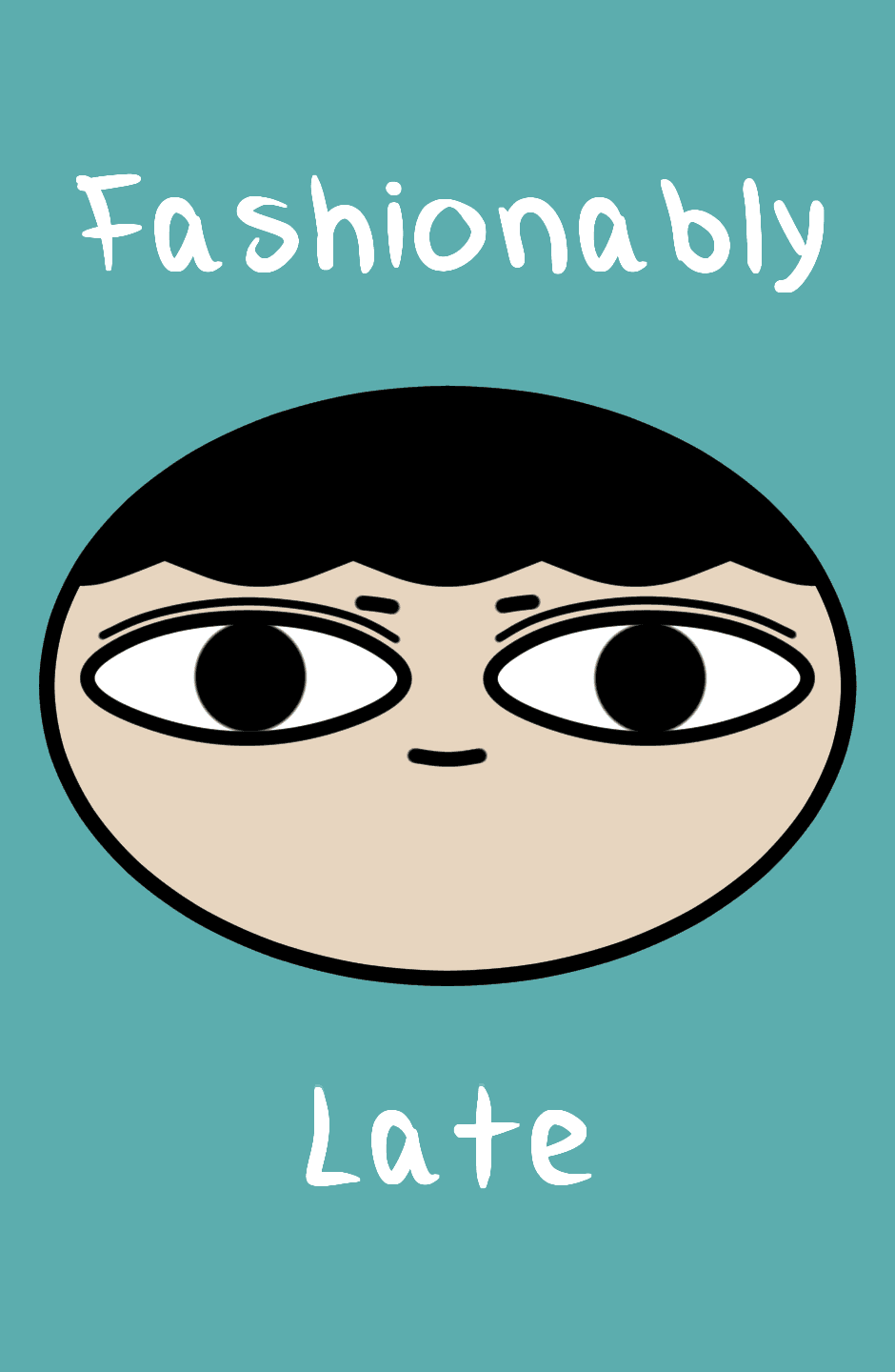 Fashionably Late