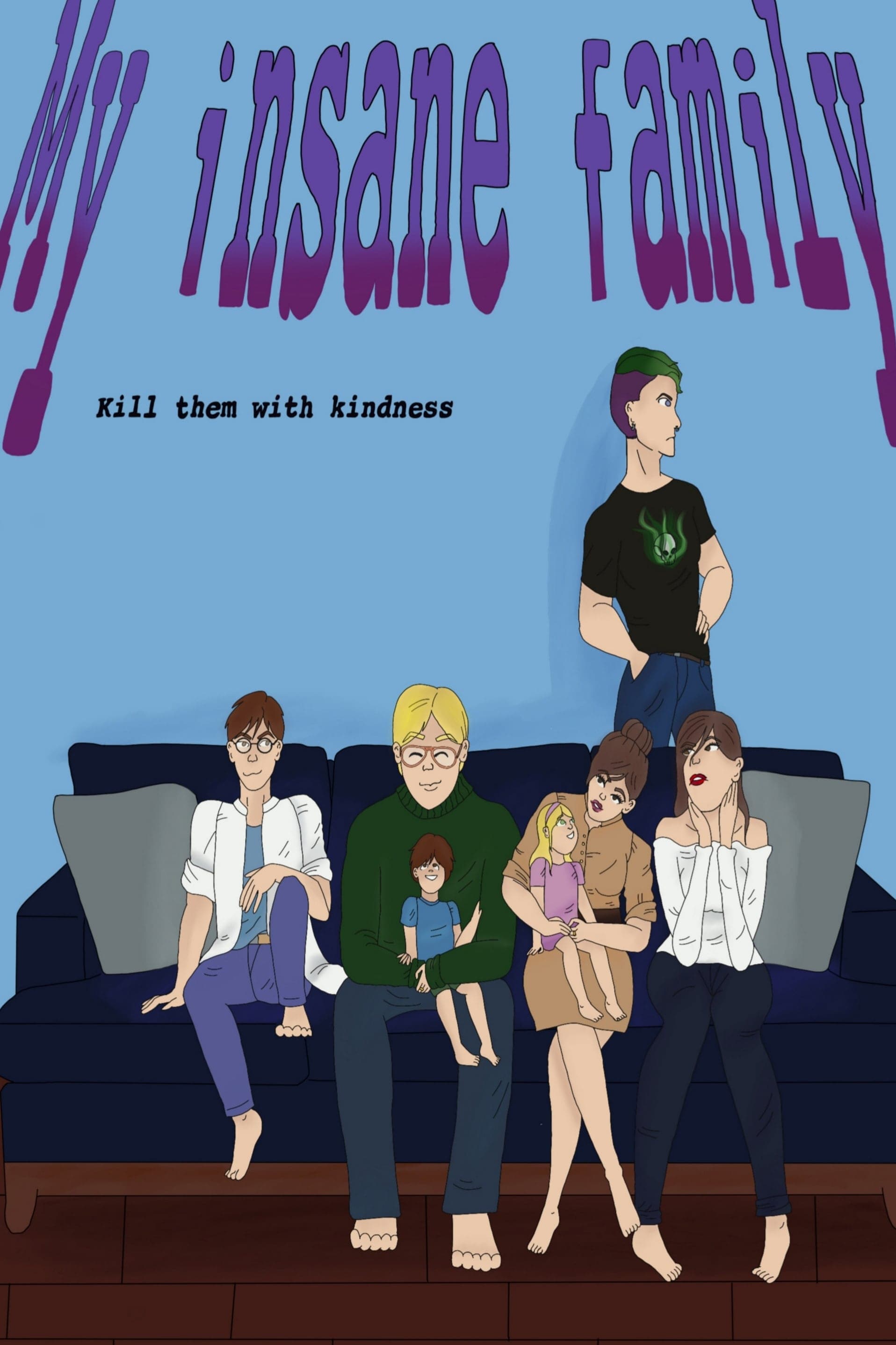 My insane family