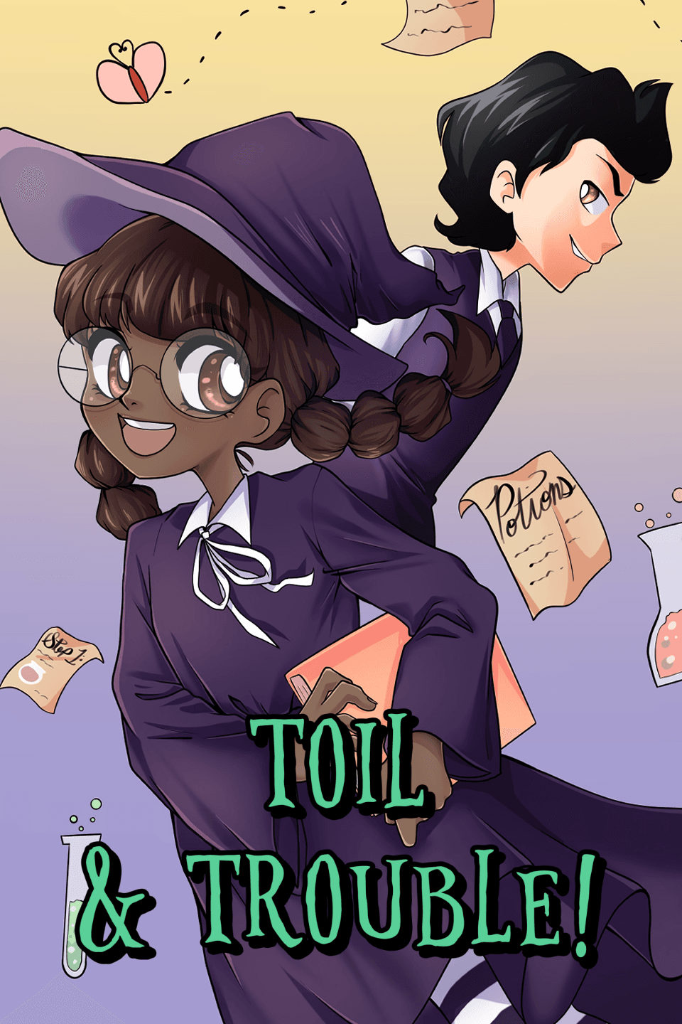 Toil & Trouble!