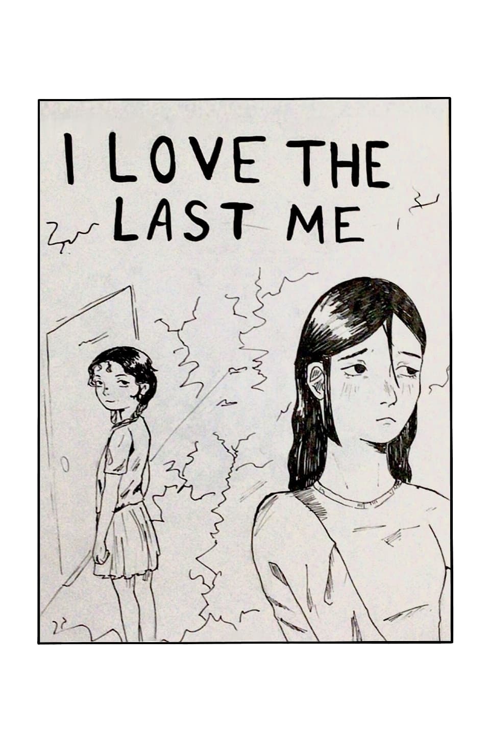 I love the last me