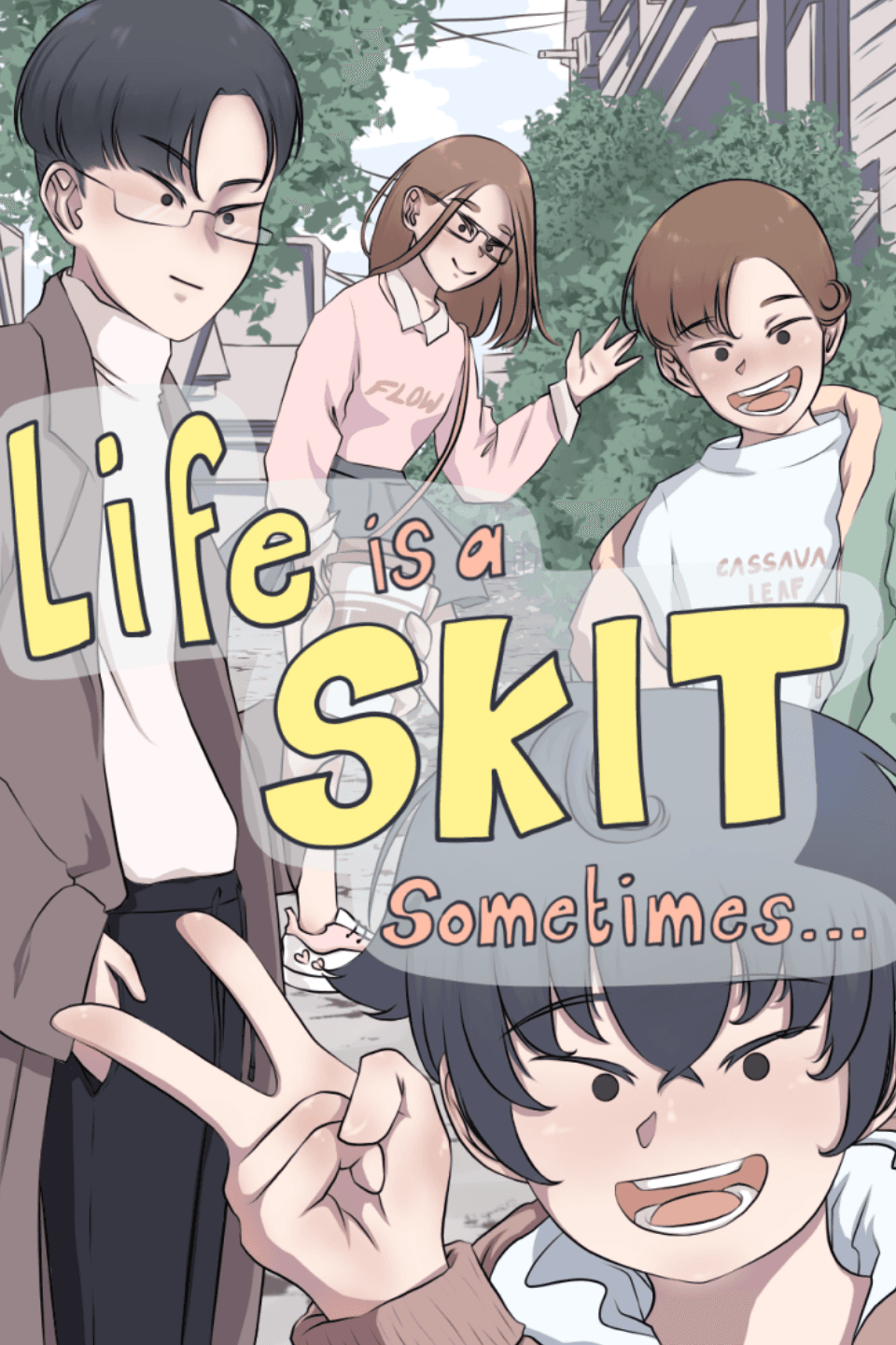 Life Is A Skit Sometimes