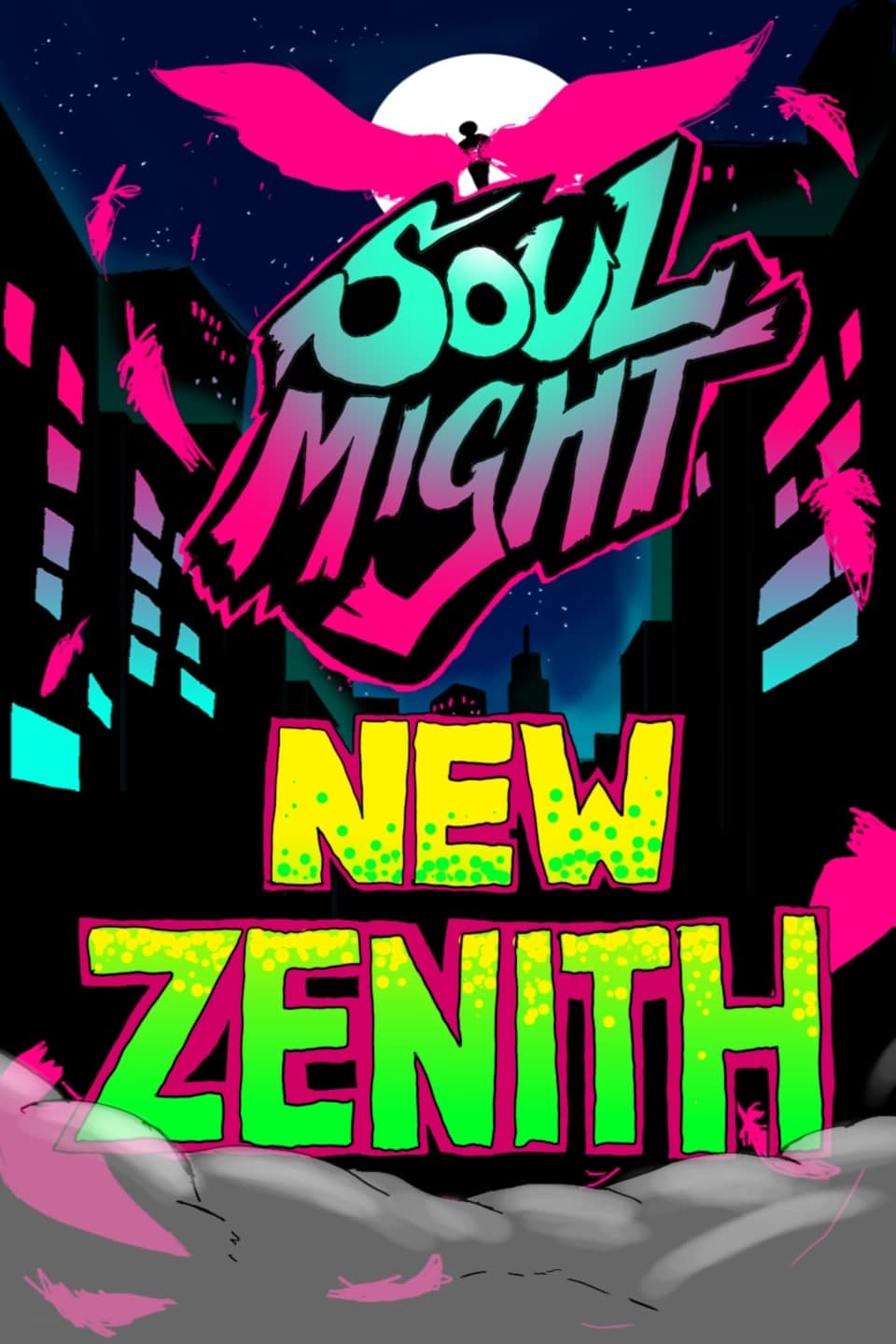 Soul Might: New Zenith