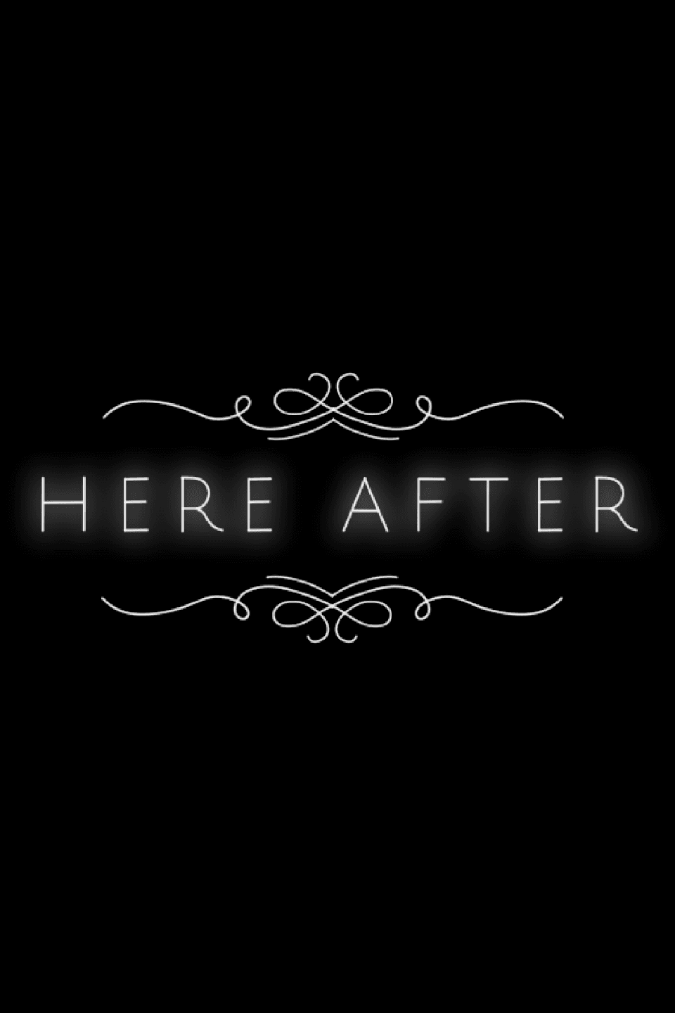 Here After
