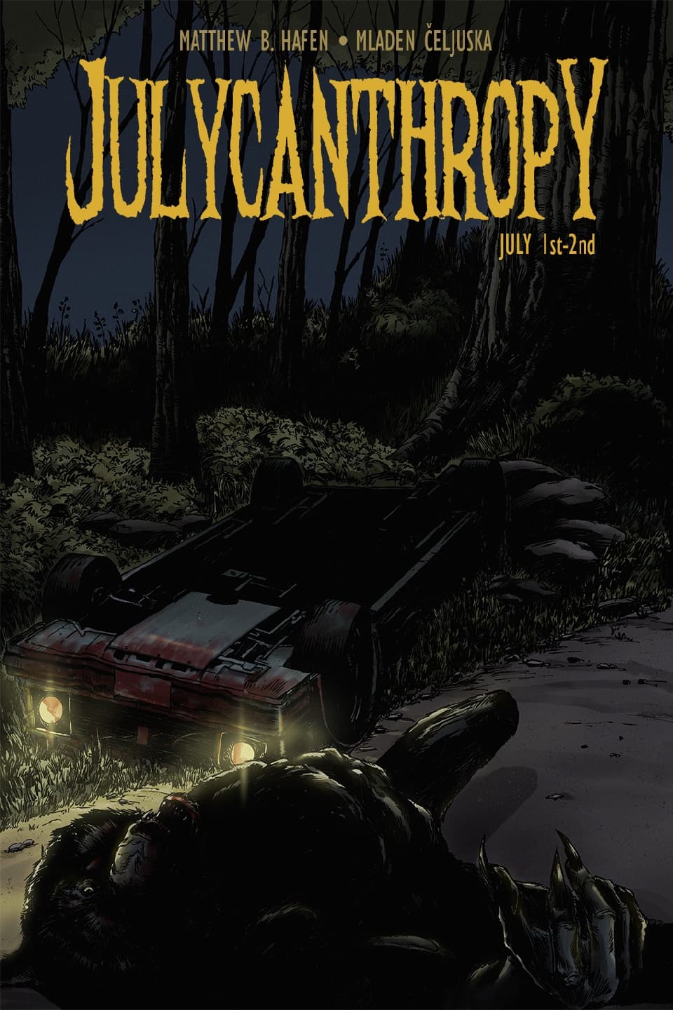 Julycanthropy