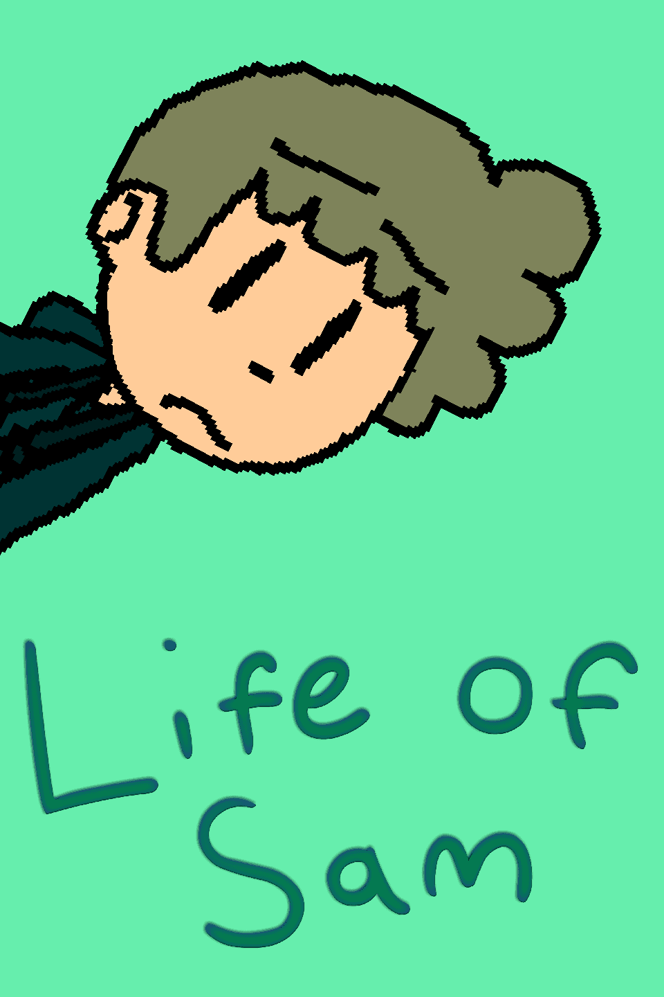 Life of Sam