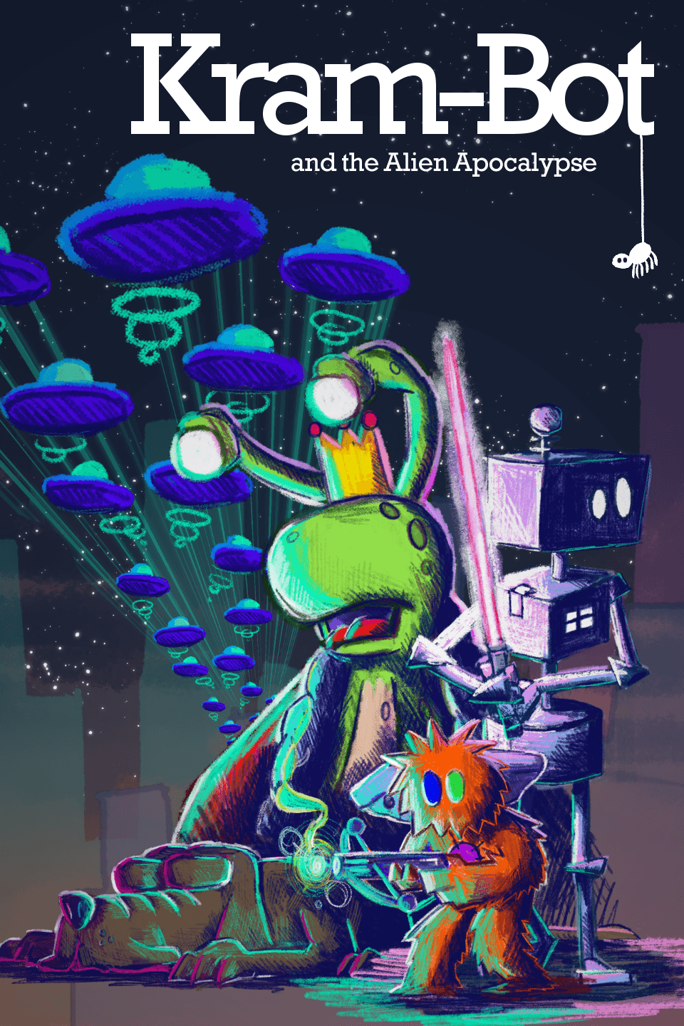 Kram-Bot: and the Alien Apocalypse