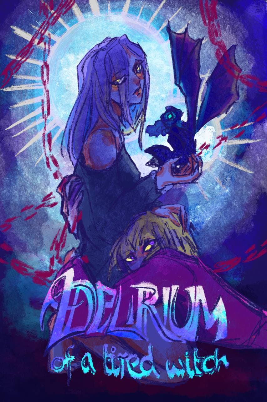 Delirium of a tired witch
