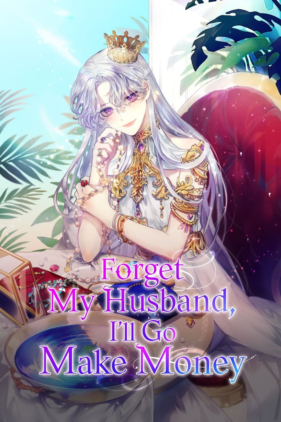 Forget My Husband, I'll Go Make Money