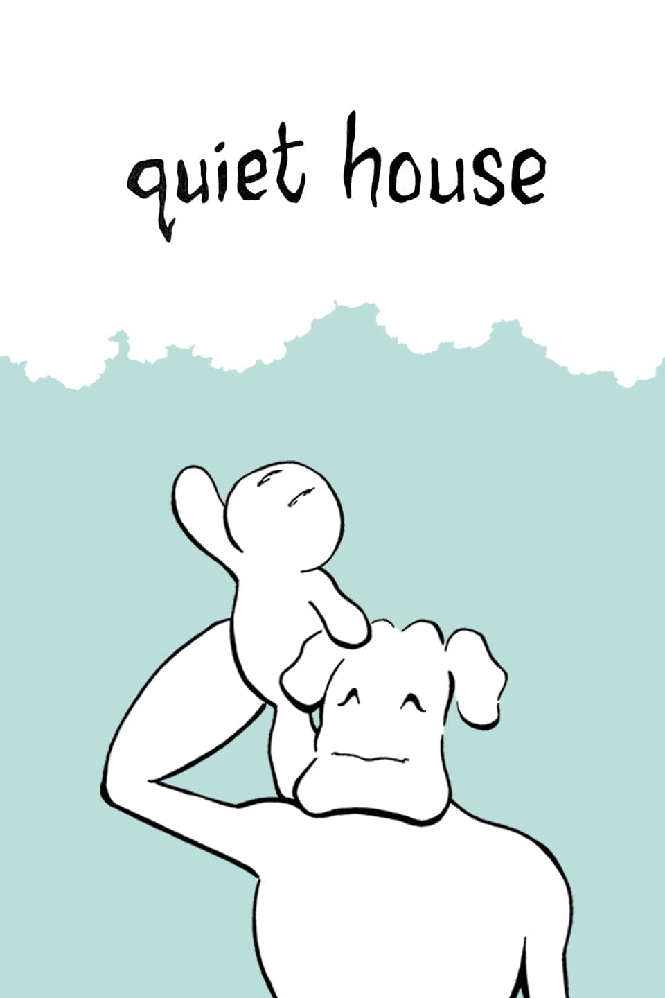 Quiet House