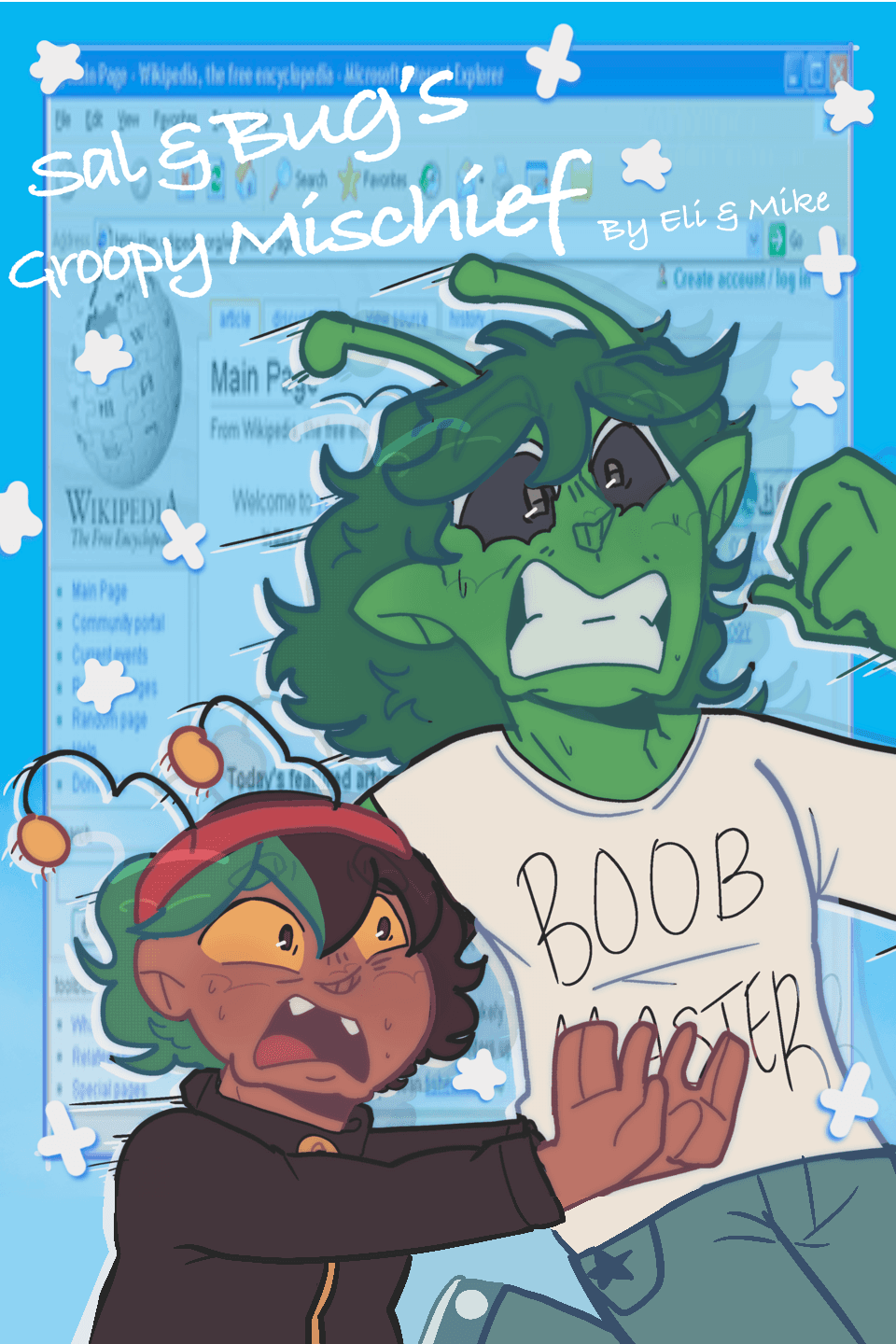 Sal And Bug's Groopy Mischief