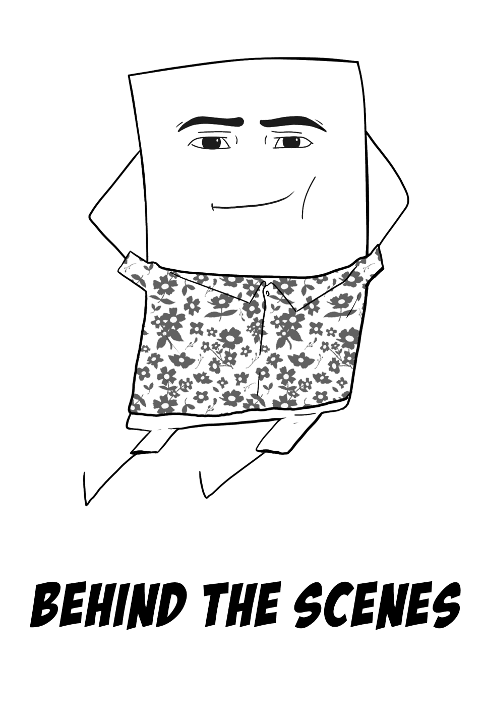 Behind the Scenes