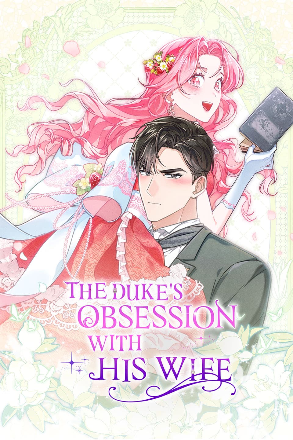 The Duke's Obsession With His Wife