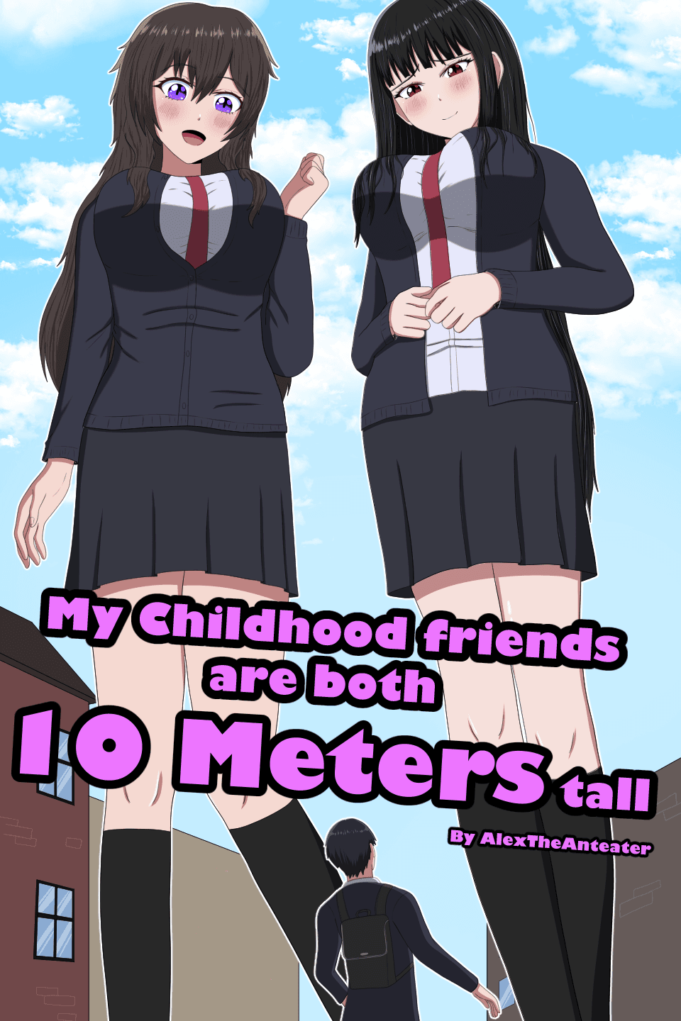 My Childhood Friends Are Both 10 Meters Tall