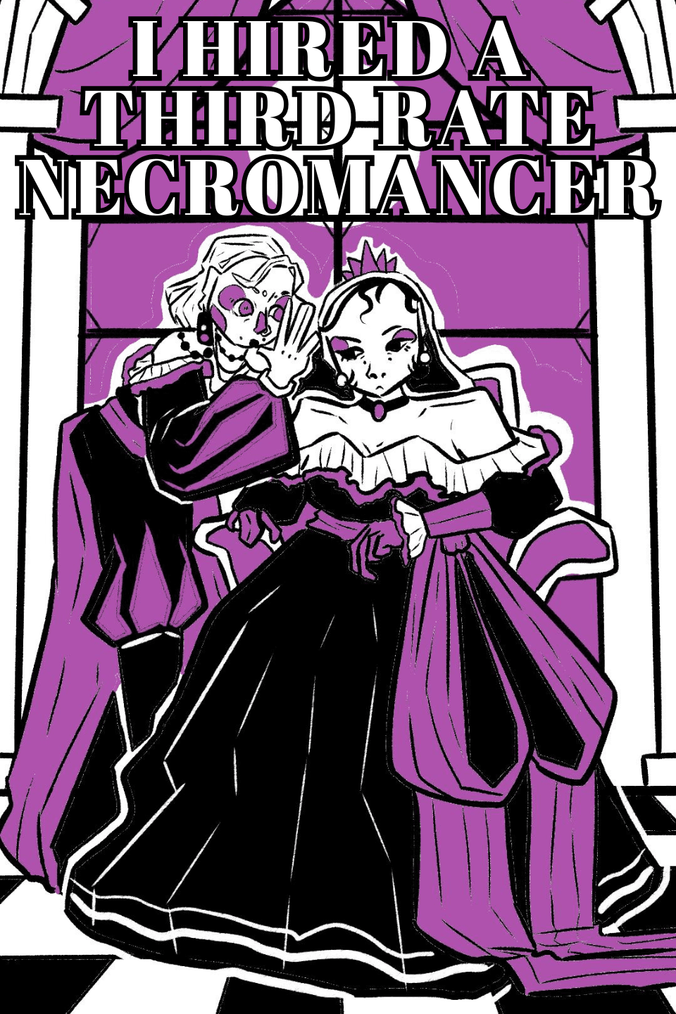 I Hired a Third Rate Necromancer