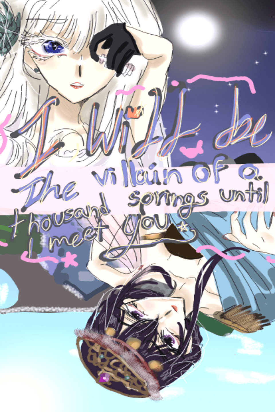 I Will  be the villain of a thousand Springs until  in meet you