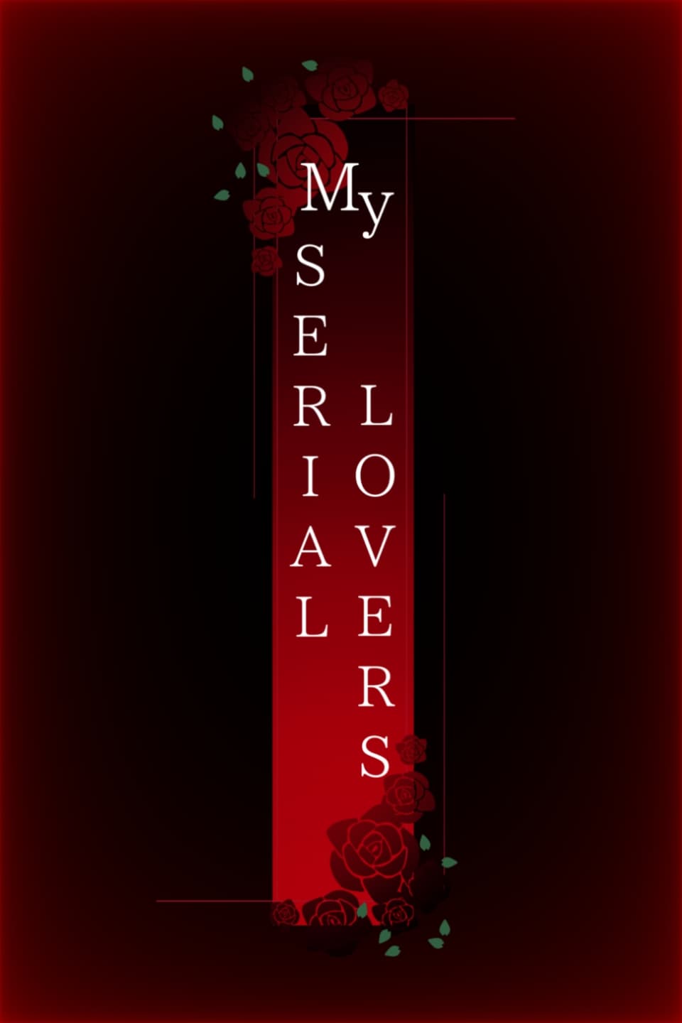 My Serial Lovers