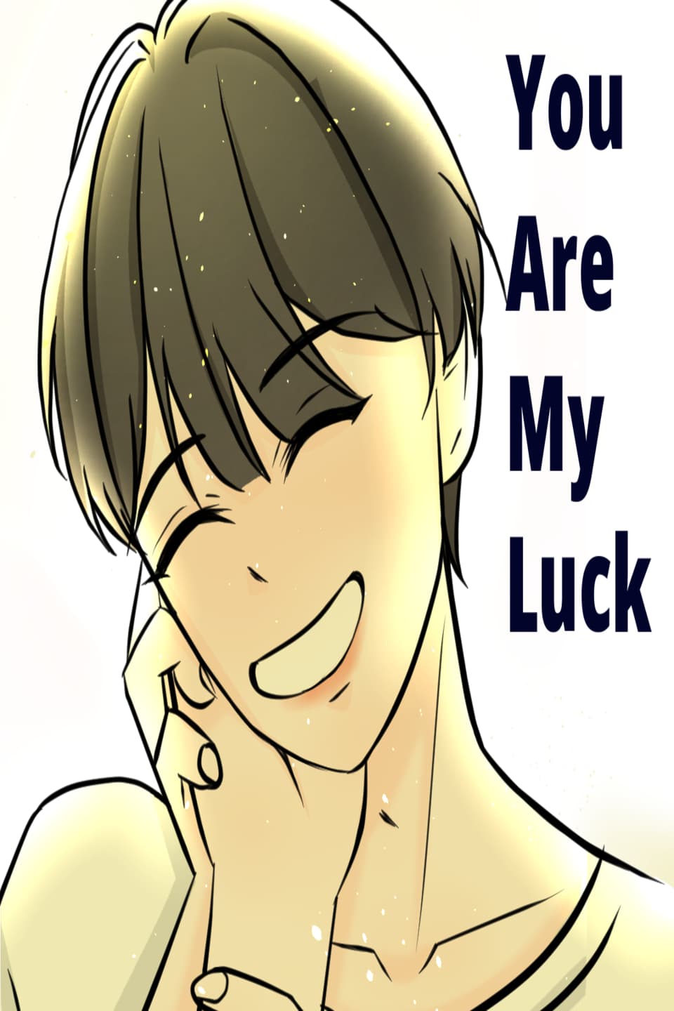 You Are My Luck