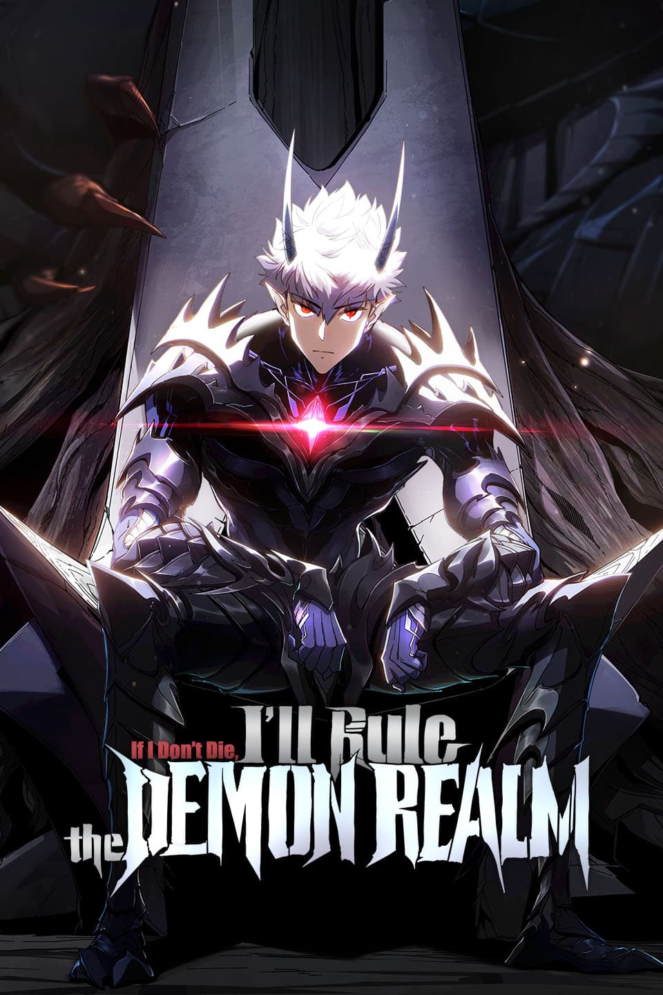 If I Don't Die, I'll Rule the Demon Realm