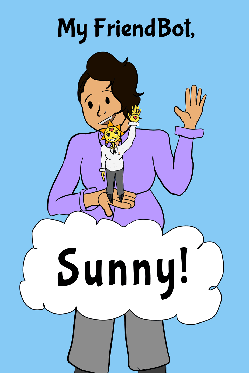 My FriendBot, Sunny!