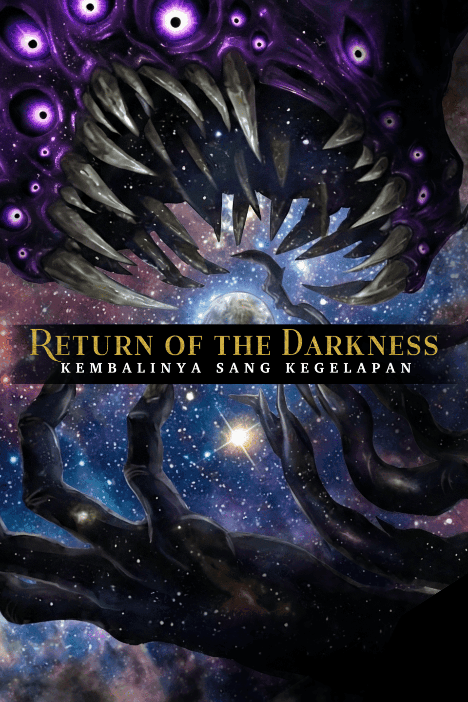 Return of The Darkness | Kembalinya Sang Kegelapan