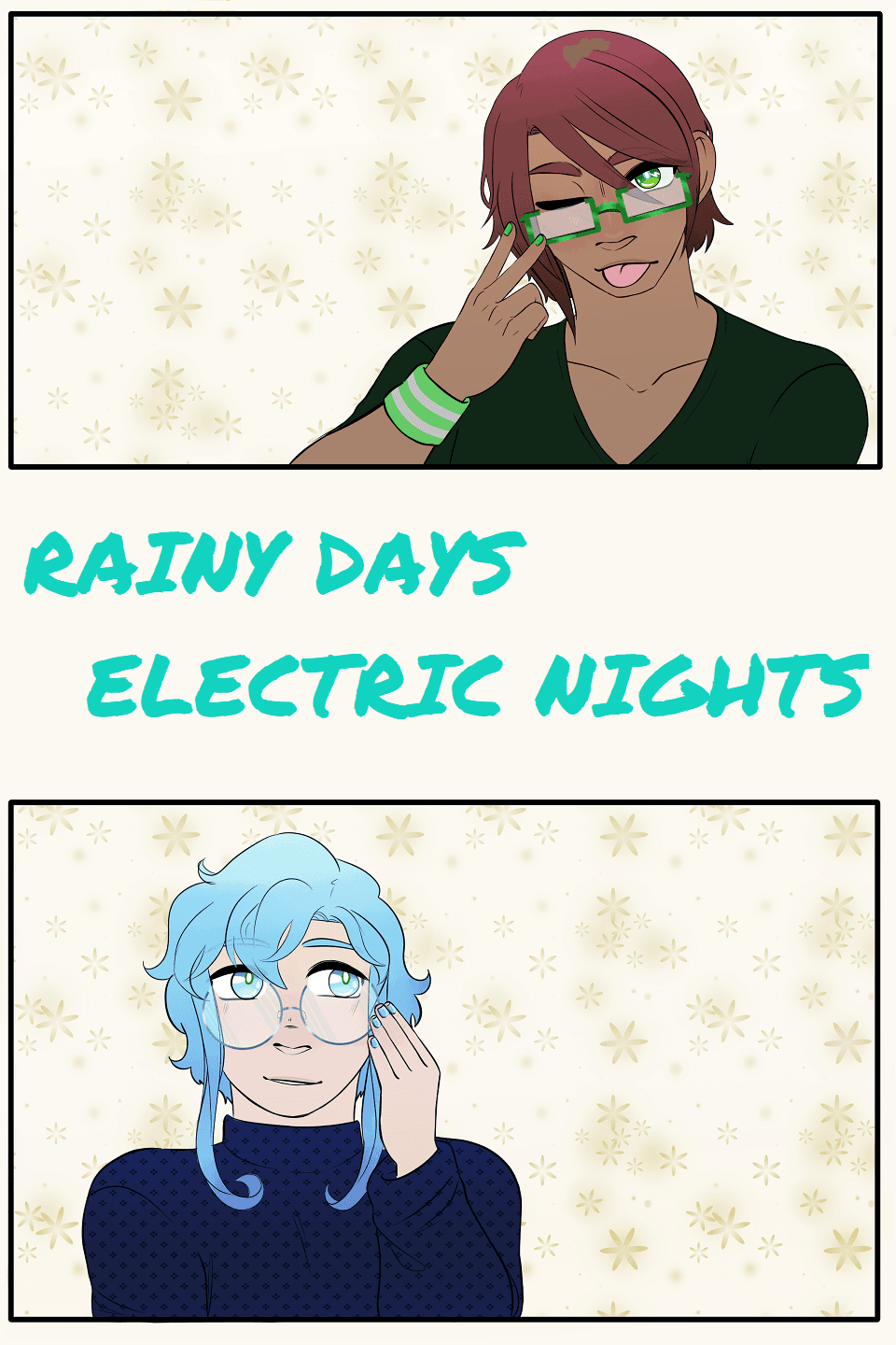 Rainy Days Electric Nights