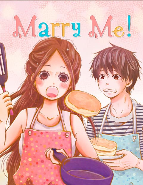 Marry Me!