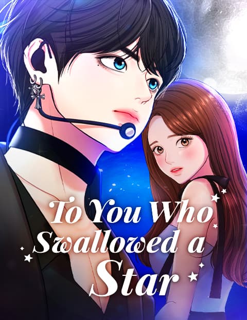 To You Who Swallowed a Star