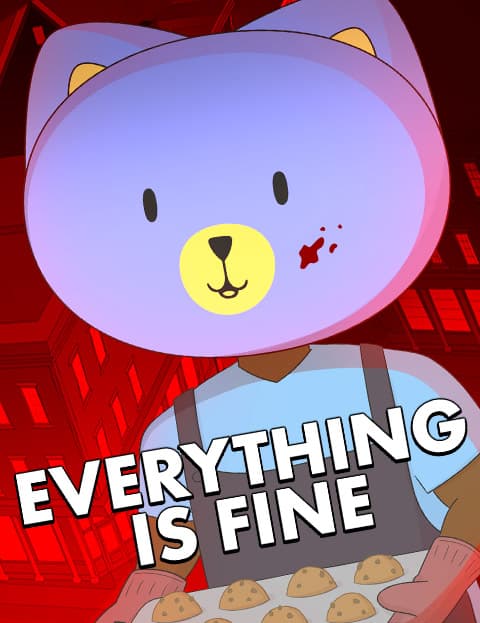 Everything is Fine
