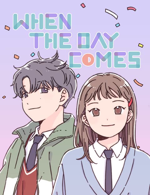 When the Day Comes