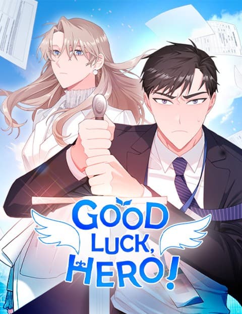 Good Luck, Hero!
