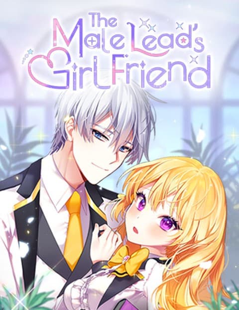 The Male Lead's Girl Friend